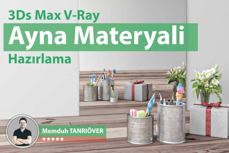 3ds Max Yatak Odası, memduh, memduh tanrıöver, arge, arge kariyer, 3d max, 3ds max, 3d max kursu, 3ds max kursu, 3d max eğitim, 3ds max eğitim, 3d max dersleri, 3ds max dersleri, en iyi 3d max kursu, en iyi 3d max hocası, ayna materyali